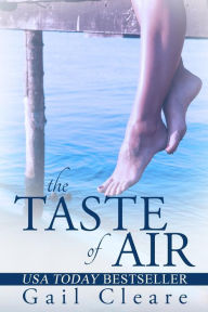 Title: The Taste of Air, Author: Gail Cleare