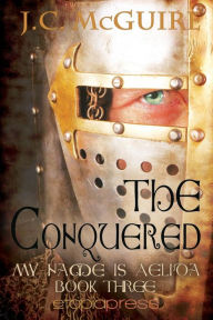 Title: The Conquered, Author: J. C. McGuire