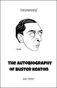 The Autobiography of Buster Keaton