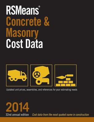 RSMeans Concrete and Masonry Cost Data 2014