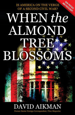 When The Almond Tree Blossoms By David Aikman Paperback Barnes Amp Noble 174