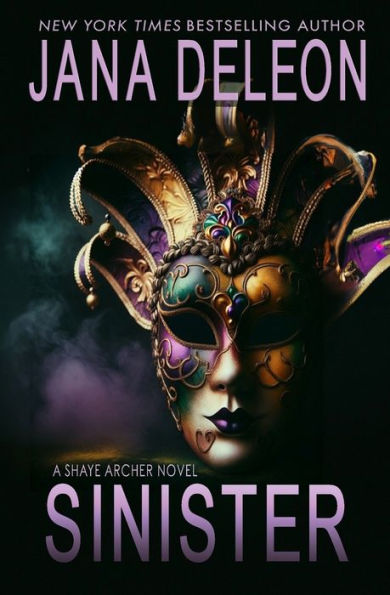 Sinister (Shaye Archer Series #2)