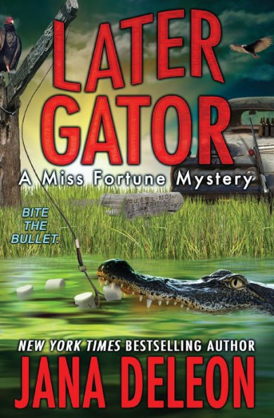 Later Gator (Miss Fortune Series #9)