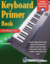 Title: Keyboard Primer Book for Beginners, Author: Lee Davis