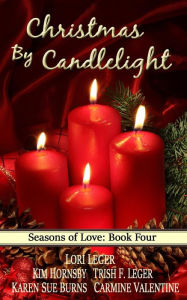 Title: CHRISTMAS BY CANDLELIGHT (Seasons of Love: Book 4), Author: Kim Hornsby