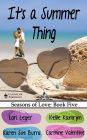 It's a Summer Thing: Seasons of Love: Book Five