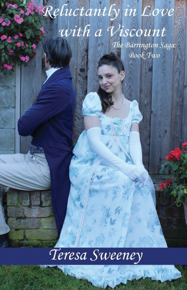 Reluctantly Love with a Viscount: The Barrington Saga: Book Two