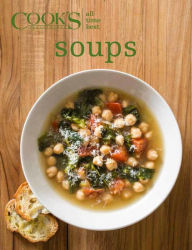 Title: All-Time Best Soups, Author: Cook's Illustrated