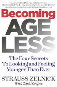 Free download books on electronics Becoming Ageless: The Four Secrets to Looking and Feeling Younger Than Ever