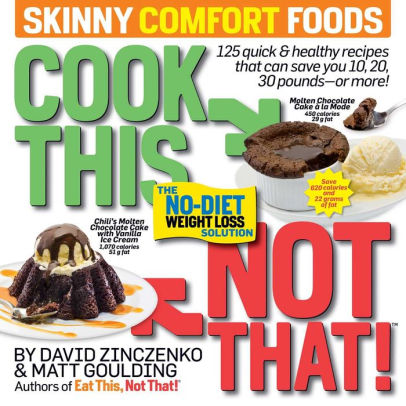 Cook This Not That Skinny Comfort Foods 125 Quick Healthy