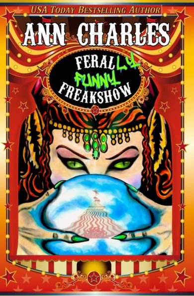 FeralLY Funny Freakshow