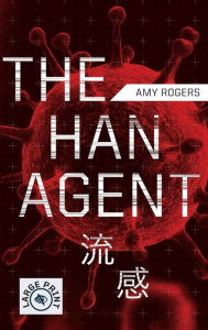 Title: The Han Agent, Author: Amy Rogers