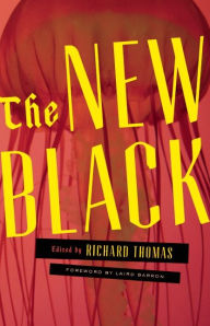 Title: The New Black: A Neo-Noir Anthology, Author: Richard Thomas