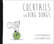 Title: Cocktails for Ding Dongs, Author: Katrin Schneider-Ozbek