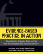 Evidence-Based Practice In Action: Comprehensive Strategies, Tools, and Tips From The University of Iowa Hospitals And Clinics