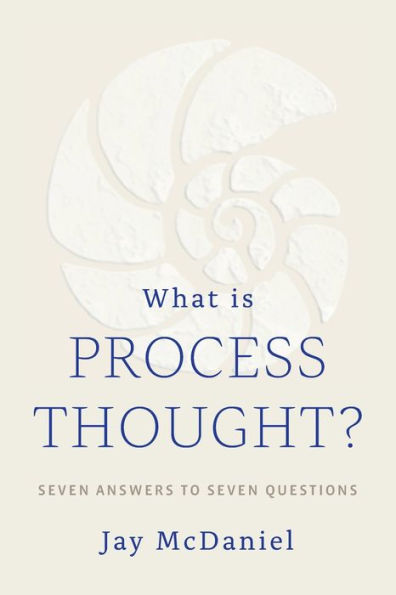 What Is Process Thought?