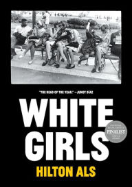 Title: White Girls, Author: Hilton Als