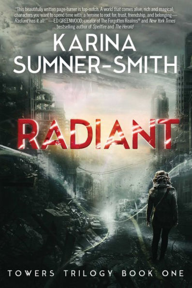 Radiant: Towers Trilogy Book One