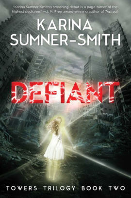 Defiant: Towers Trilogy Book Two