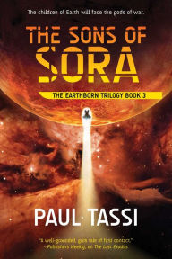 Mobi ebook downloads free The Sons of Sora: The Earthborn Trilogy Book 3 9781940456393