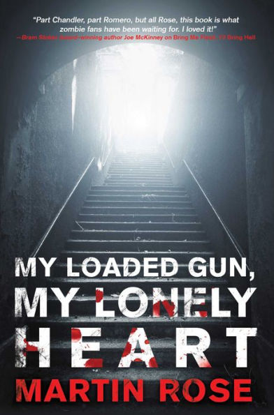 My Loaded Gun, Lonely Heart: A Horror Novel