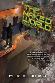 Title: The Naked World: Book Two of the Jubilee Cycle, Author: Eli K. P. William