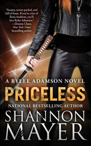 Title: Priceless: A Rylee Adamson Novel, Book 1, Author: Shannon Mayer