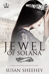 Title: Jewel of Solana, Author: Susan Sheehey