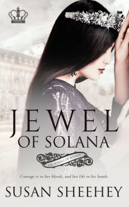 Title: Jewel of Solana, Author: Susan Sheehey