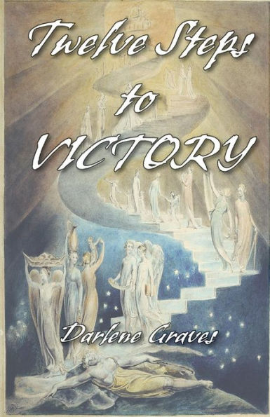 Twelve Steps to Victory