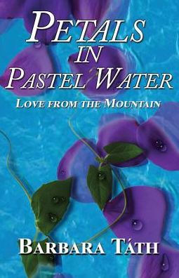 Petals in Pastel Water: Love from the Mountain