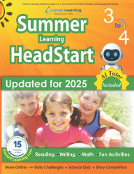 Title: Summer Learning HeadStart, Grade 3 to 4: Fun Activities Plus Math, Reading, and Language Workbooks: Bridge to Success with Common Core Aligned Resources and Workbooks, Author: Lumos Summer Learning Headstart