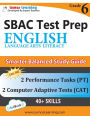 SBAC Test Prep: Grade 6 English Language Arts Literacy (ELA) Common Core Practice Book and Full-length Online Assessments: Smarter Balanced Study Guide