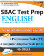 SBAC Test Prep: Grade 7 English Language Arts Literacy (ELA) Common Core Practice Book and Full-length Online Assessments: Smarter Balanced Study Guide