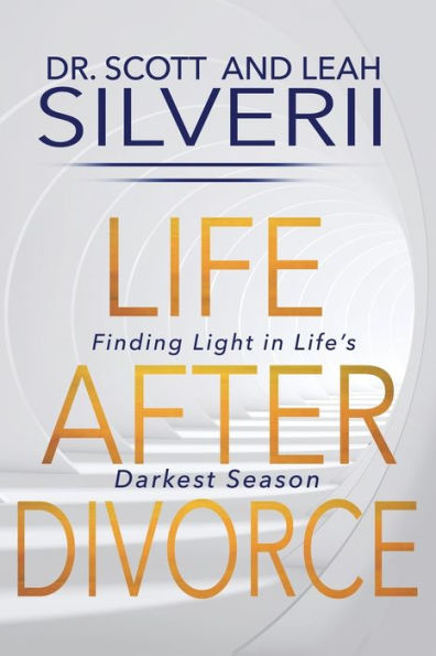 Life After Divorce: Finding Light Life's Darkest Season