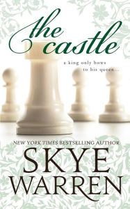 Title: The Castle, Author: Skye Warren