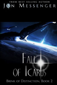 Title: Fall of Icarus, Author: Jon Messenger