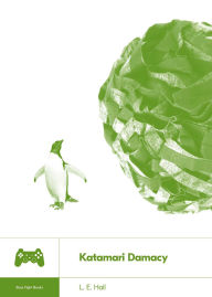 Title: Katamari Damacy, Author: L. E. Hall