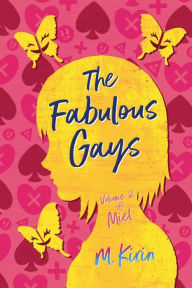 Title: The Fabulous Gays, Volume 2, Author: M. Kirin