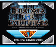 Title: Teradata for Executives, Author: Tom Coffing