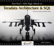 Title: Tera-Tom's 1000 Page e-Book on Teradata Architecture and SQL, Author: Tom Coffing