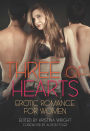 Three of Hearts: Erotic Romance For Women