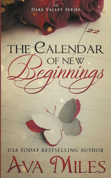 The Calendar of New Beginnings: A Dare Valley Novel