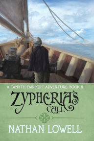 Title: Zypheria's Call, Author: Nathan Lowell