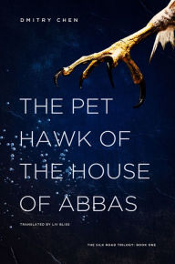 Title: The Pet Hawk of the House of Abbas, Author: Dmitry Chen