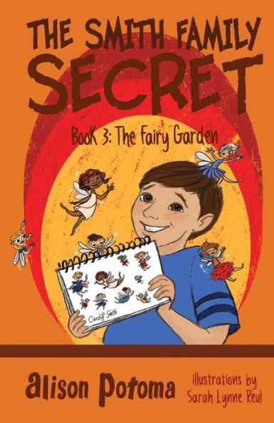 The Smith Family Secret: Book 3: The Fairy Garden