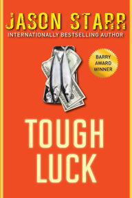 Title: Tough Luck, Author: Jason Starr