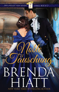 Title: Noble Täuschung, Author: Bettina Hengesbach