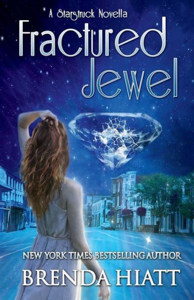 Fractured Jewel (Starstruck Series Novella)