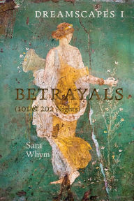 Free audio downloadable books Dreamscapes I - Betrayals (101 & 202 Nights) (English Edition)